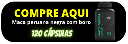 maca peruana negra onde comprar 2 - Estimulante sexual para mulher 100% natural. Os mais utilizados