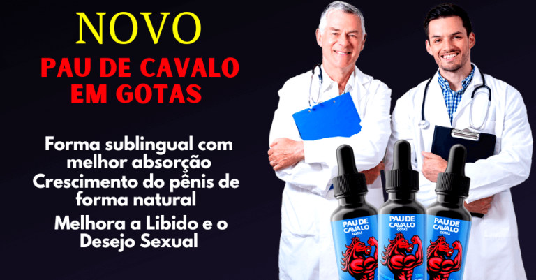 Pau De Cavalo Gotas Funciona O Que é Benefícios E Onde Comprar 4067