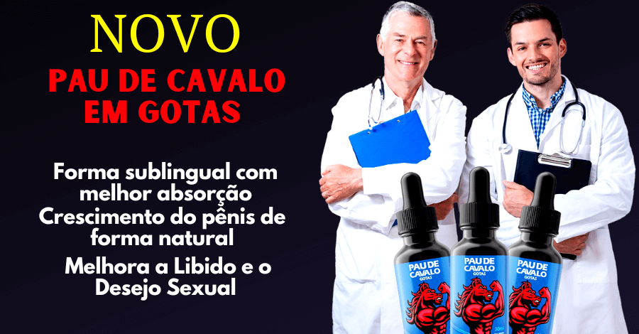 pau de cavalo gotas funciona - Pau de Cavalo Gotas funciona? O que é, benefícios e onde comprar