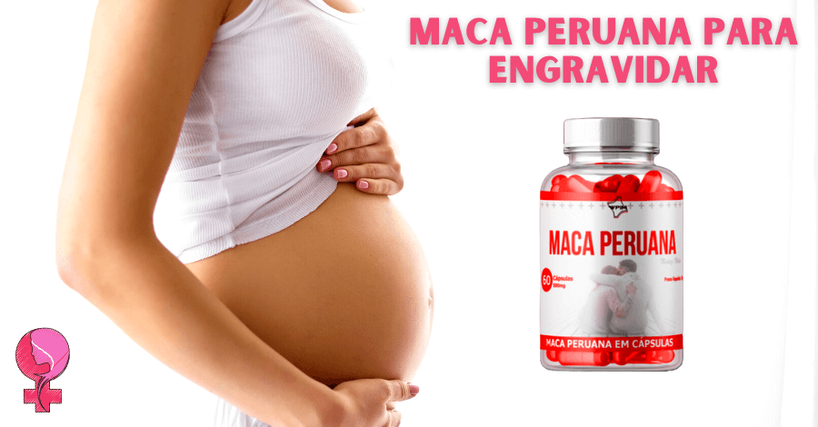 maca peruana para engravidar - Maca peruana para engravidar. Qual a melhor?