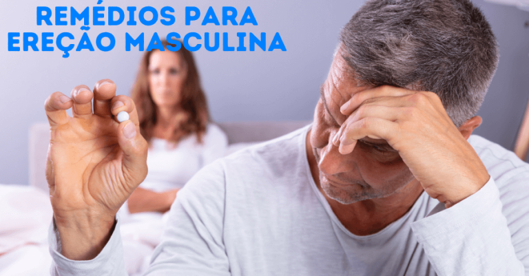 Remédios Para Ereção Masculina São Eficientes Quais São Eles