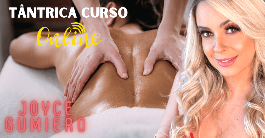 tantrica curso - Tântrica curso 100% online Joyce Gumiero