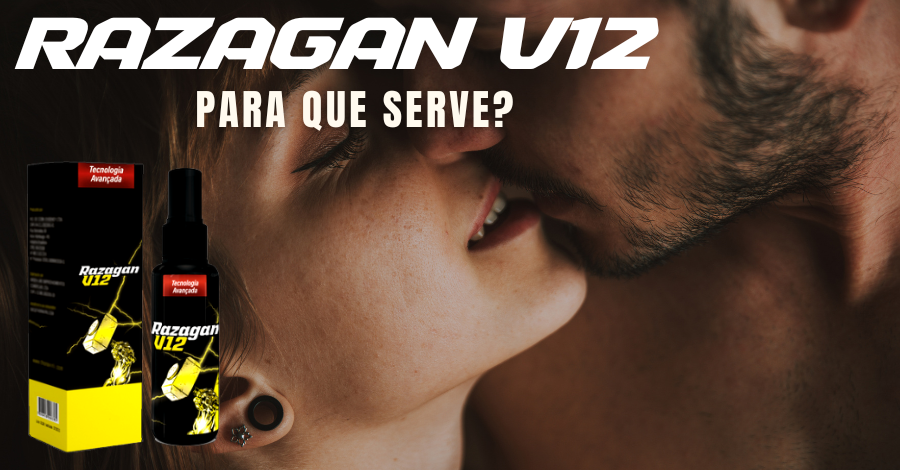 razagan v12 para que serve - Razagan v12 para que serve? Preço? Ultrafarma?